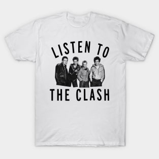 Listen to The Clash T-Shirt